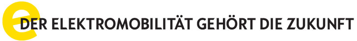 Der Elektro Mobilität gehört die Zukunft